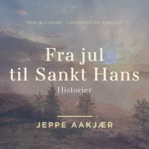 Fra jul til Sankt Hans: Historier