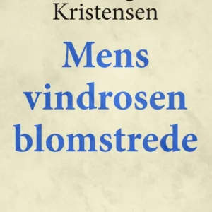 Mens vindrosen blomstrede