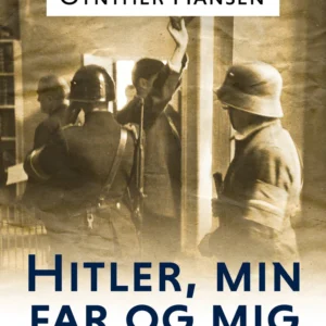 Hitler, min far og mig