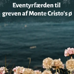 Eventyrfærden til greven af Monte Cristo s ø