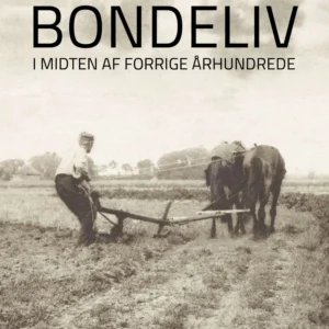 Bondeliv i midten af forrige århundrede