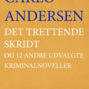 Det trettende skridt og 12 andre udvalgte kriminalnoveller