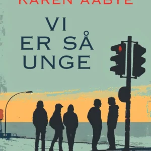Vi er så unge