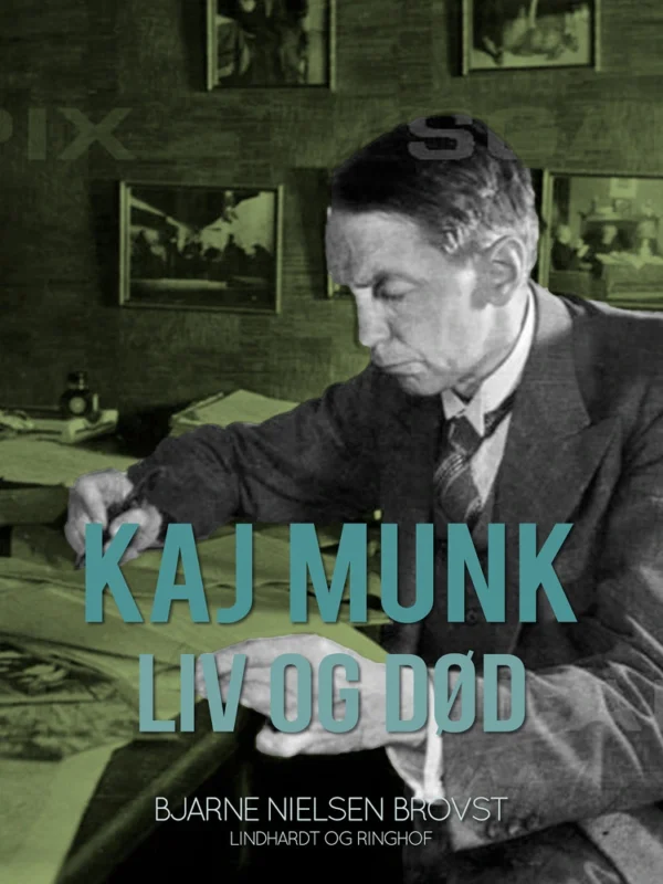 Kaj Munk - liv og død