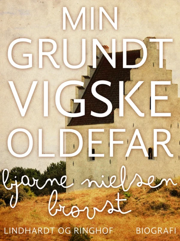 Min grundtvigske oldefar