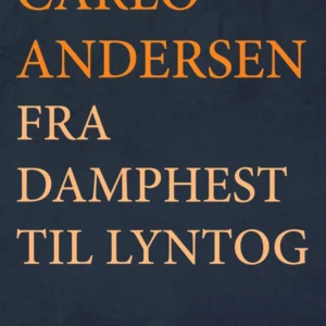 Fra Damphest til Lyntog