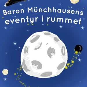 Baron Münchhausens eventyr i rummet