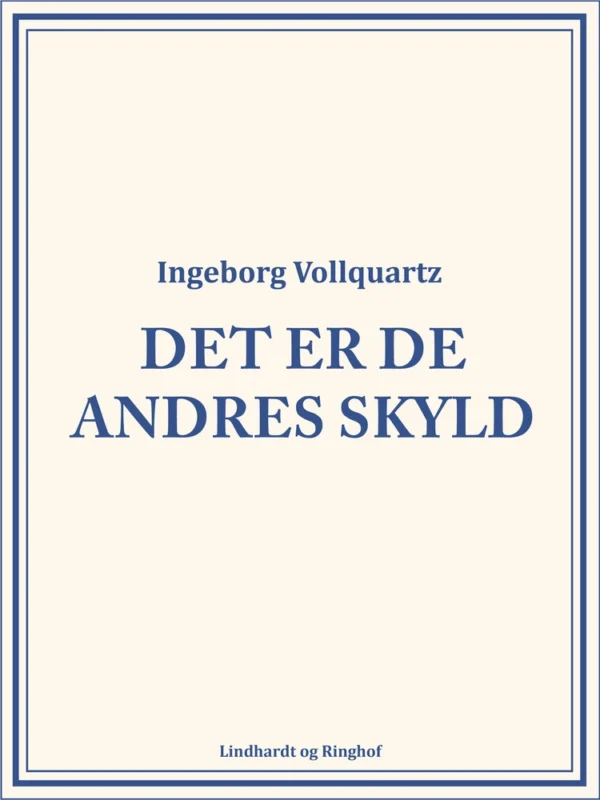 Det er de andres skyld