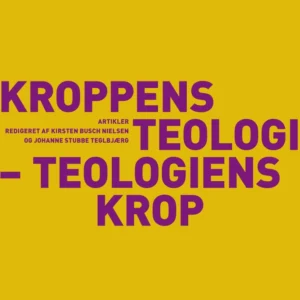 Kroppens teologi - teologiens krop