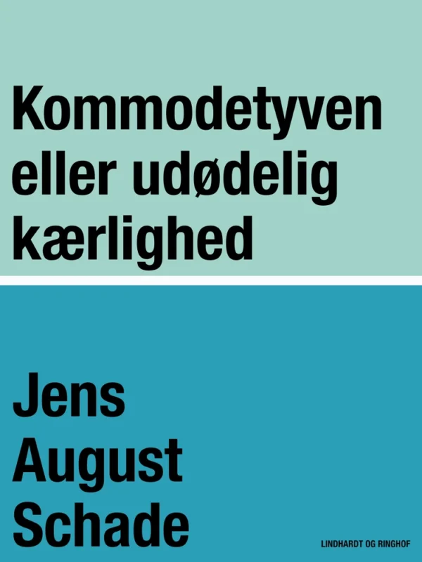 Kommode-tyven eller udødelig kærlighed
