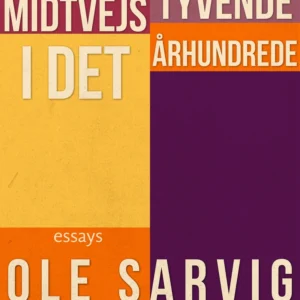 Midtvejs i det tyvende århundrede