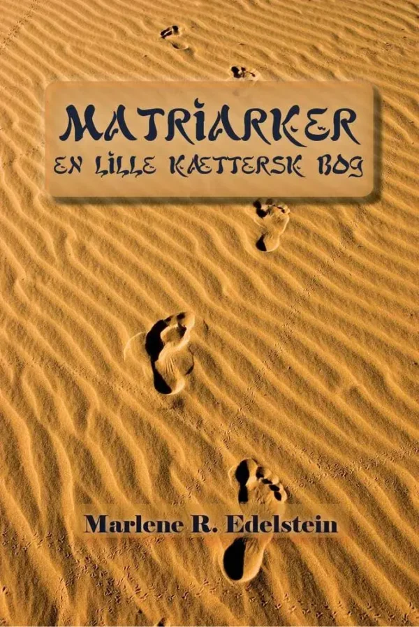 Matriarker, En Lille Kættersk Bog