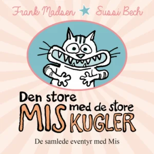 Den store Mis med de store kugler