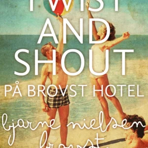 Twist and shout på Brovst Hotel