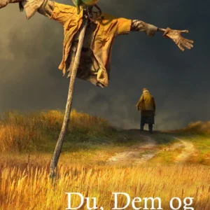 Du, Dem og Stråmanden