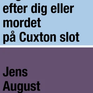 Jeg er tosset efter dig eller mordet på Cuxton slot