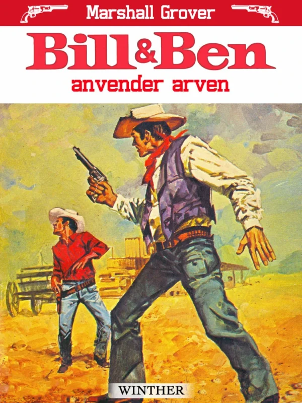 Bill & Ben anvender arven