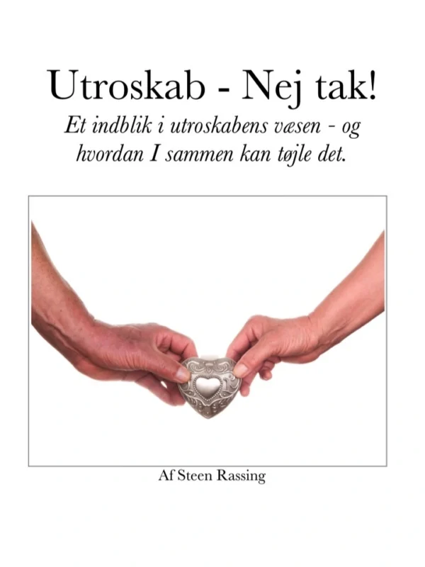Utroskab - Nej tak!