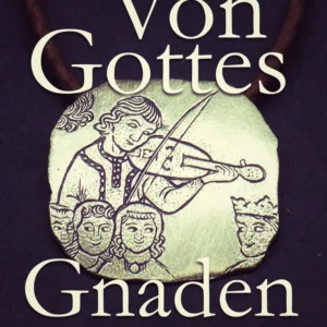 Von Gottes Gnaden