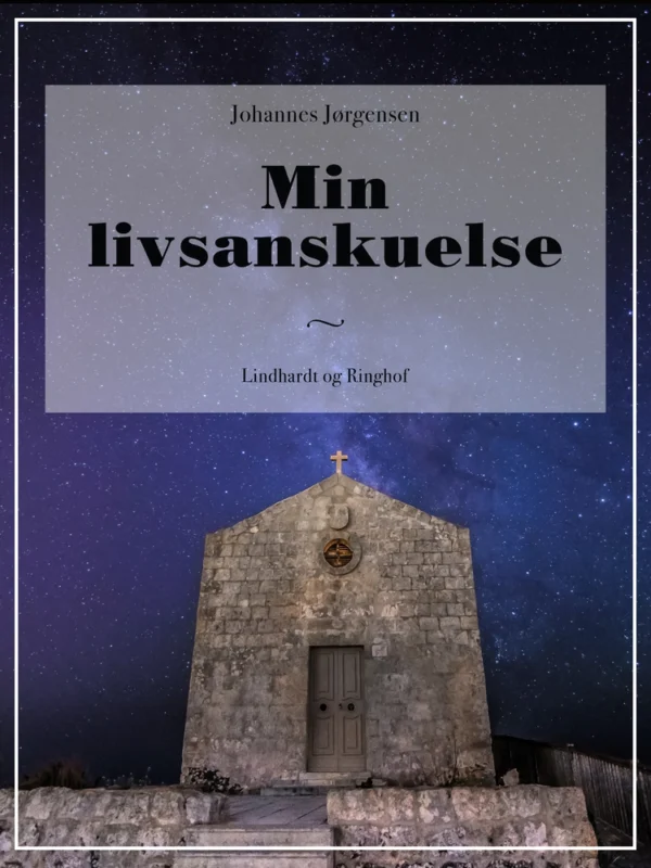 Min livsanskuelse