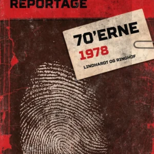 Dansk kriminalreportage 70&apos;erne 1978