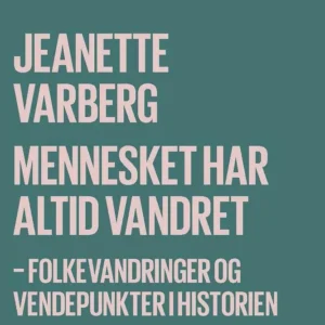 Mennesket har altid vandret