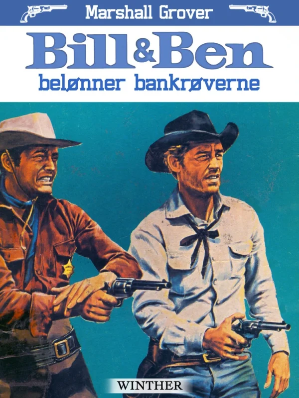 Bill & Ben belønner bankrøverne