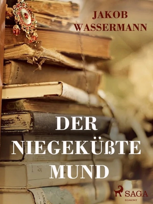 Der niegeküsste Mund