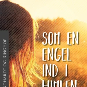 Som en engel ind i himlen