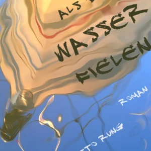 Als die Wasser fielen