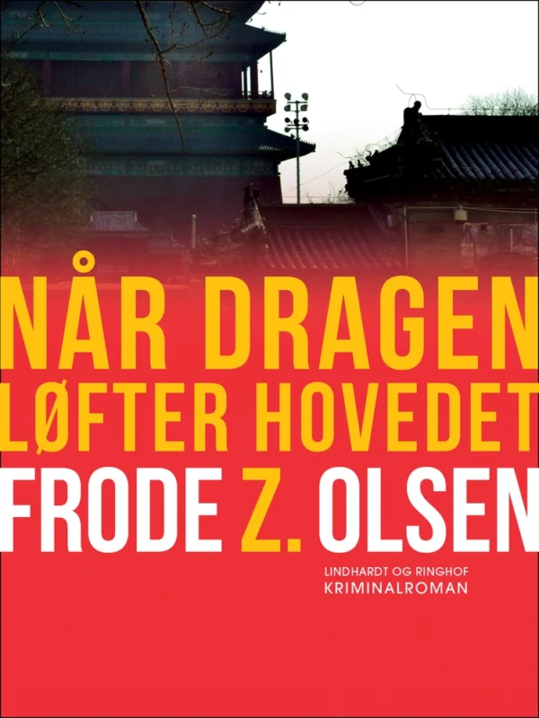 Når dragen løfter hovedet