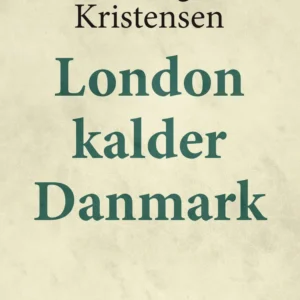 London kalder Danmark