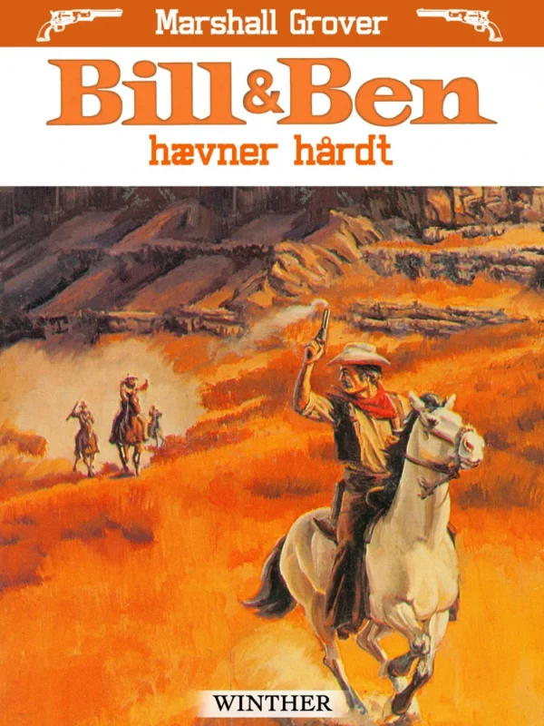Bill & Ben hævner hårdt