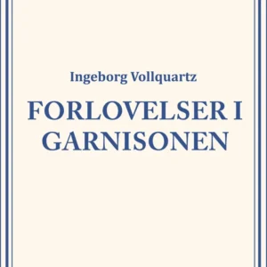 Forlovelser i garnisonen