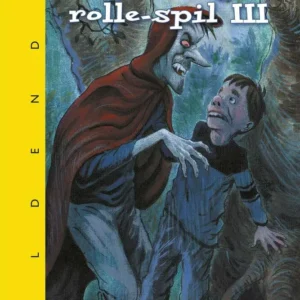 Et farligt rolle-spil III