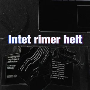 Intet rimer helt