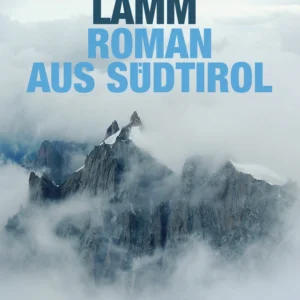 Zum weiÃen Lamm. Roman aus Südtirol