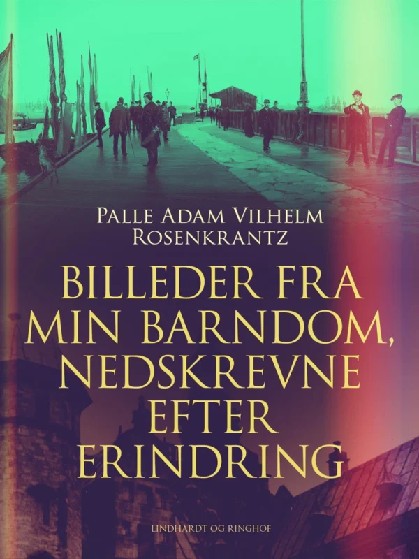 Billeder fra min barndom