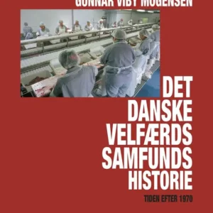 Det danske velfærdssamfunds historie