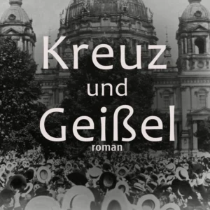 Kreuz und GeiÃel