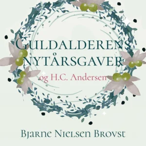 Guldalderens nytårsgaver og H.C. Andersen