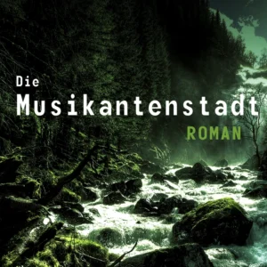 Die Musikantenstadt