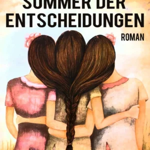 Sommer der Entscheidungen