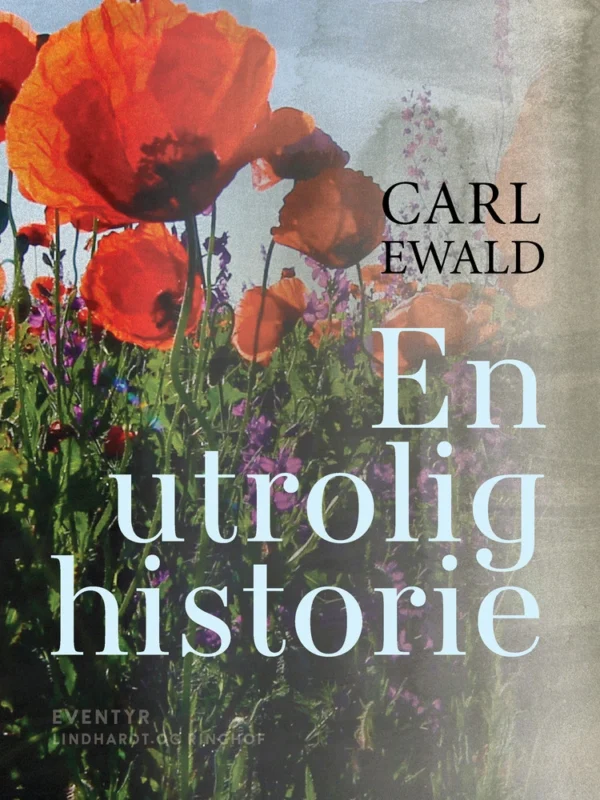 En utrolig historie