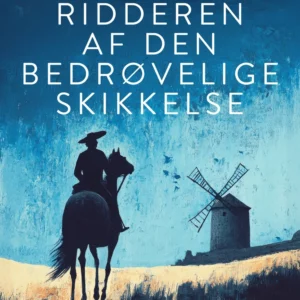 Ridderen af den bedrøvelige skikkelse