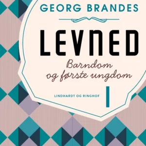 Levned Barndom og første ungdom