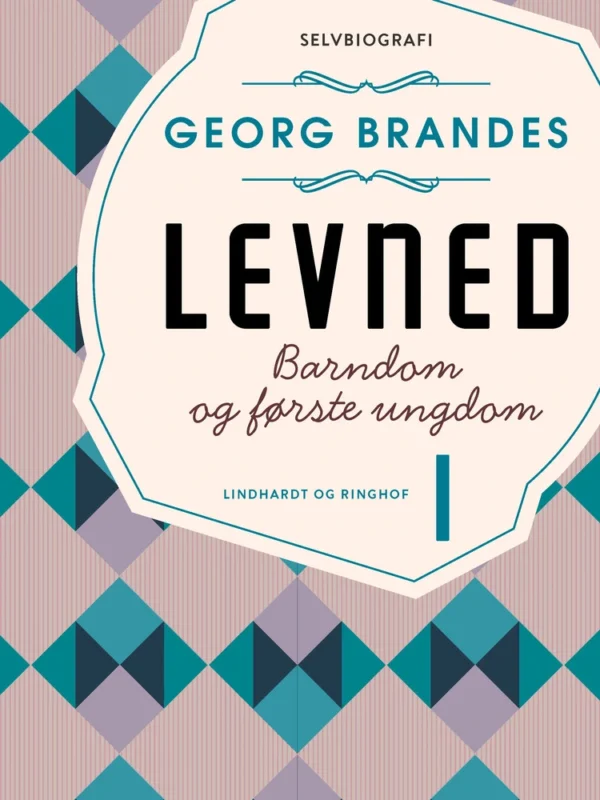Levned Barndom og første ungdom