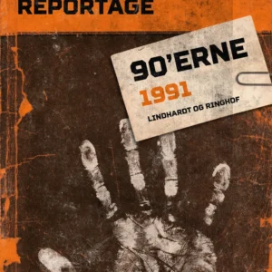 Dansk kriminalreportage 90&apos;erne 1991