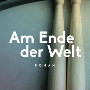 Am Ende der Welt