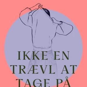 Ikke en trævl at tage på